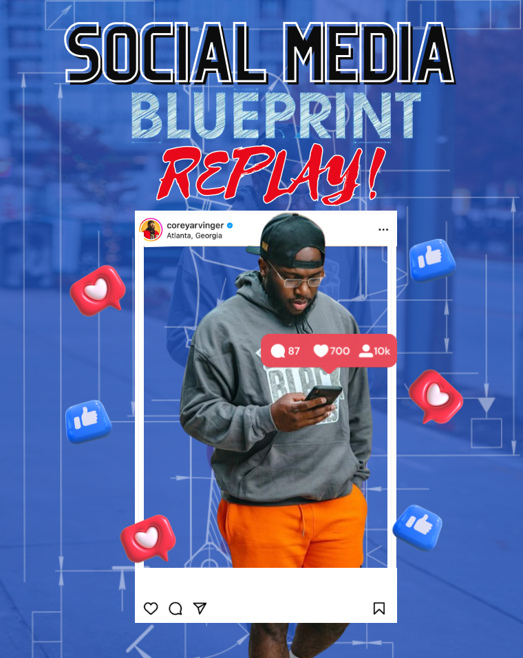 The Social Media Blueprint Replay!